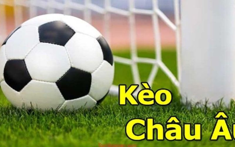 Hướng dẫn đọc kèo Châu Âu